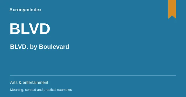 BLVD — BLVD. by Boulevard; Arts & entertainment