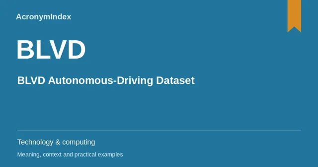 BLVD — BLVD Autonomous-Driving Dataset; Technology & computing