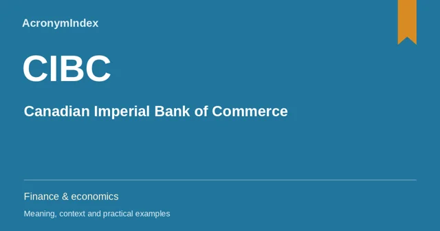 CIBC — Canadian Imperial Bank of Commerce; Finance & economics