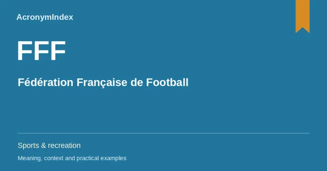 FFF — Fédération Française de Football; Sports & recreation