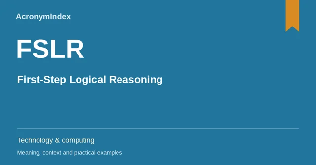 FSLR — First-Step Logical Reasoning; Technology & computing