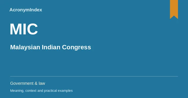 MIC — Malaysian Indian Congress; Government & law