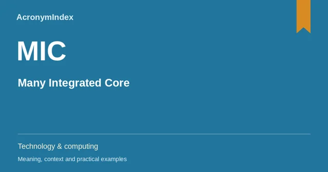 MIC — Many Integrated Core; Technology & computing