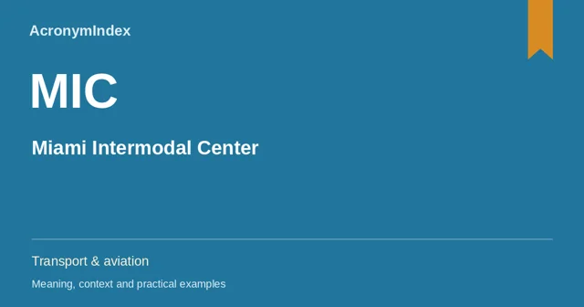MIC — Miami Intermodal Center; Transport & aviation