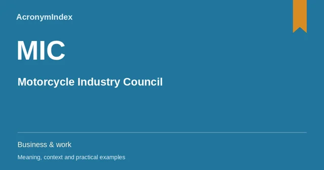 MIC — Motorcycle Industry Council; Business & work