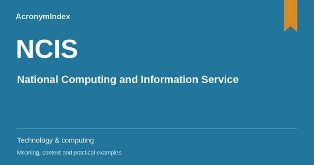NCIS — National Computing and Information Service; Technology & computing