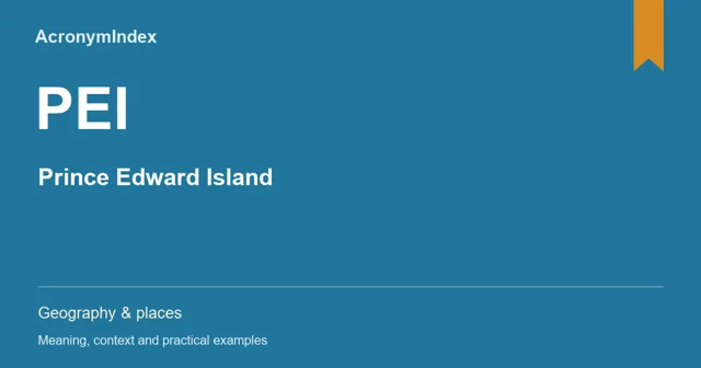 PEI — Prince Edward Island; Geography & places