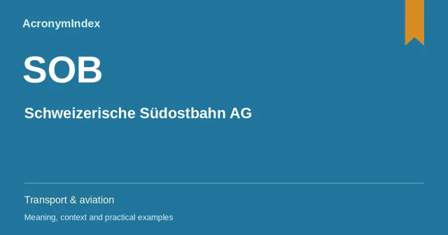 SOB — Schweizerische Südostbahn AG; Transport & aviation