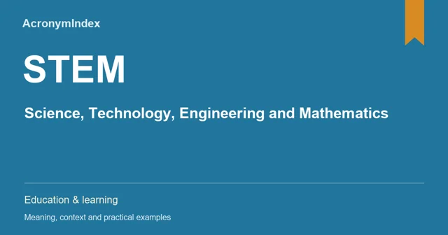 STEM — Science, Technology, Engineering and Mathematics; Education & learning