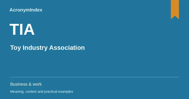 TIA — Toy Industry Association; Business & work